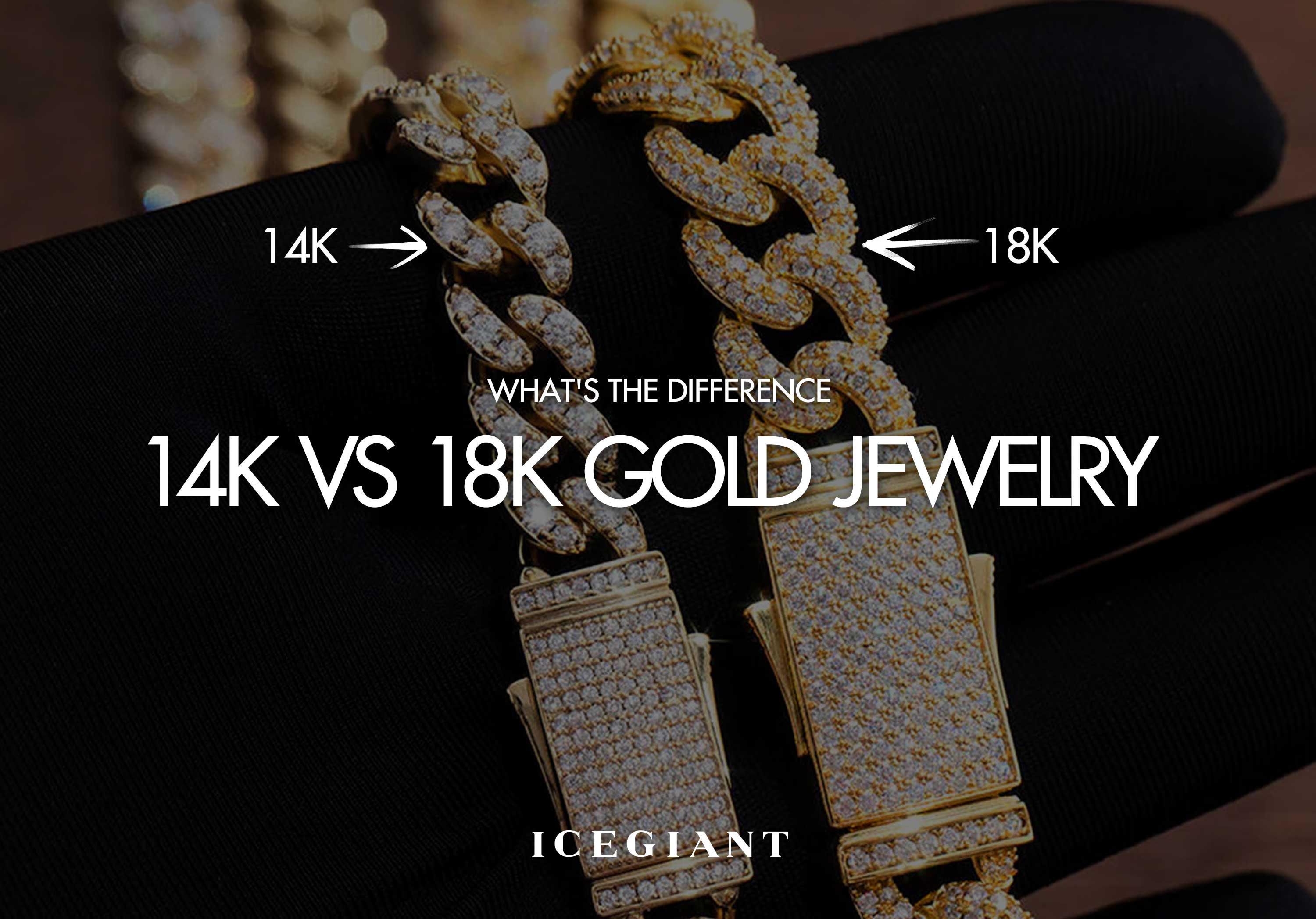 14K VS 18K GOLD: WHAT'S THE DIFFERENCE