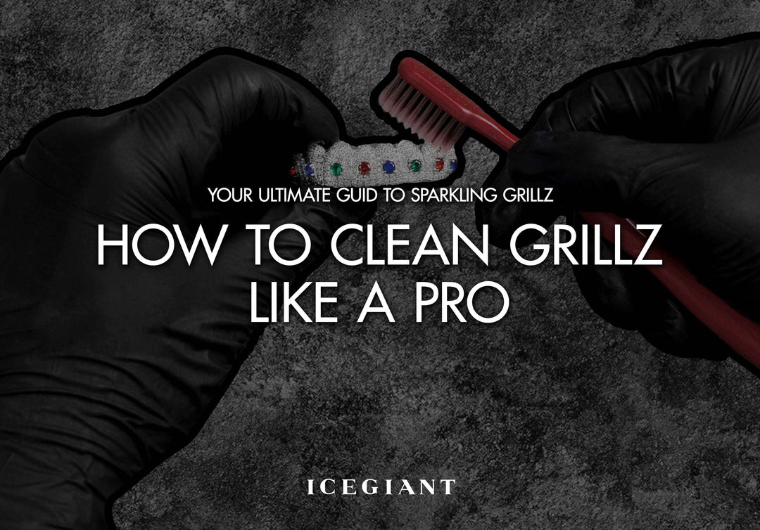 YOUR ULTIMATE GUIDE TO SPARKLING GRILLZ: HOW TO CLEAN GRILLZ LKE A PRO