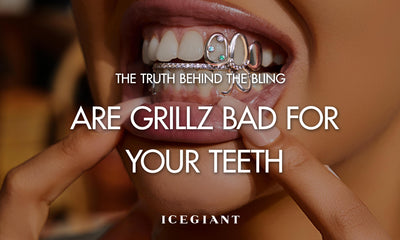 THE TRUTH BEHIND THE BLING: ARE GRILLZ BAD FOR YOUR TEETH