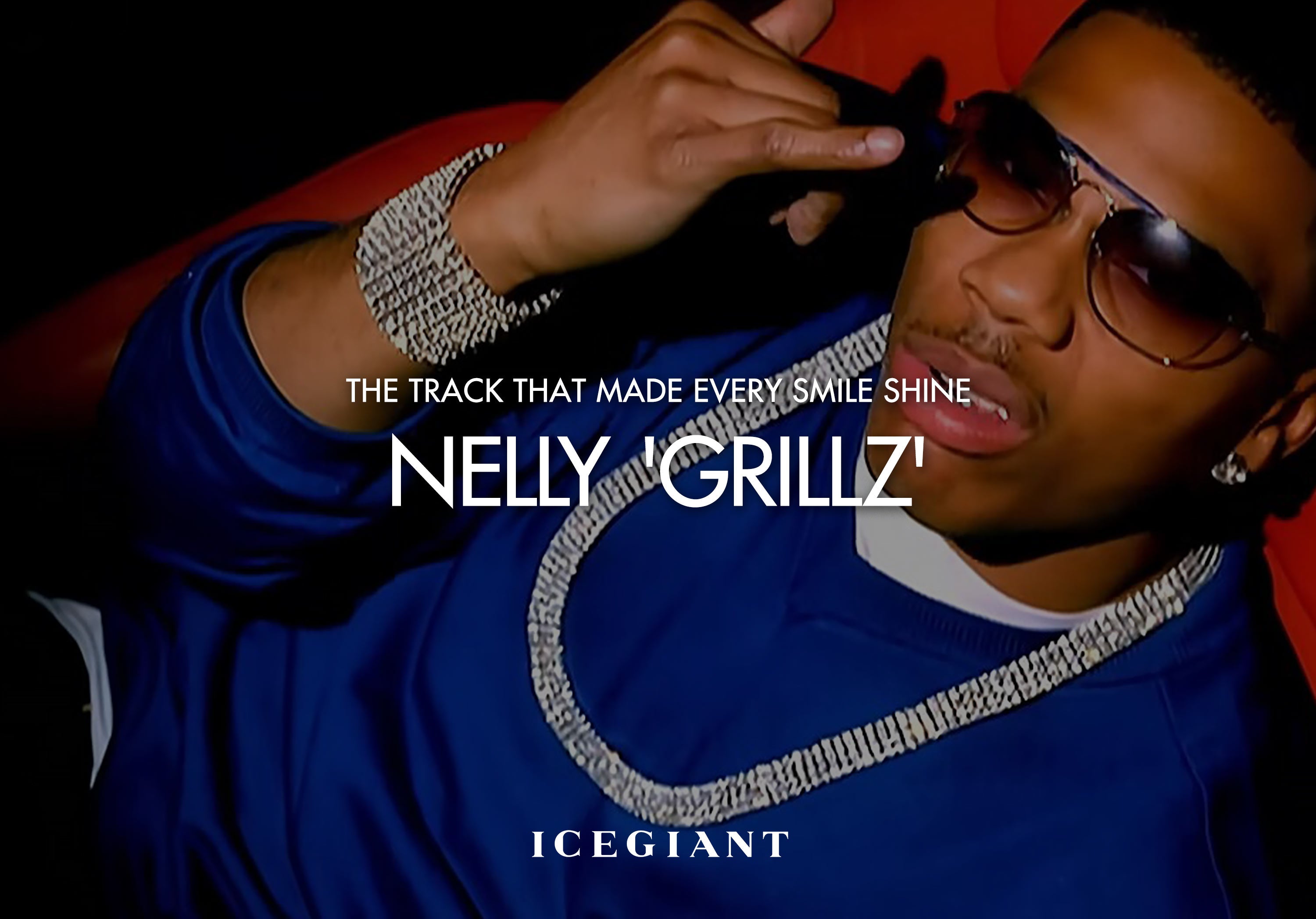 NELLY’S ‘GRILLZ’: THE TRACK THAT MADE EVERY SMILE SHINE