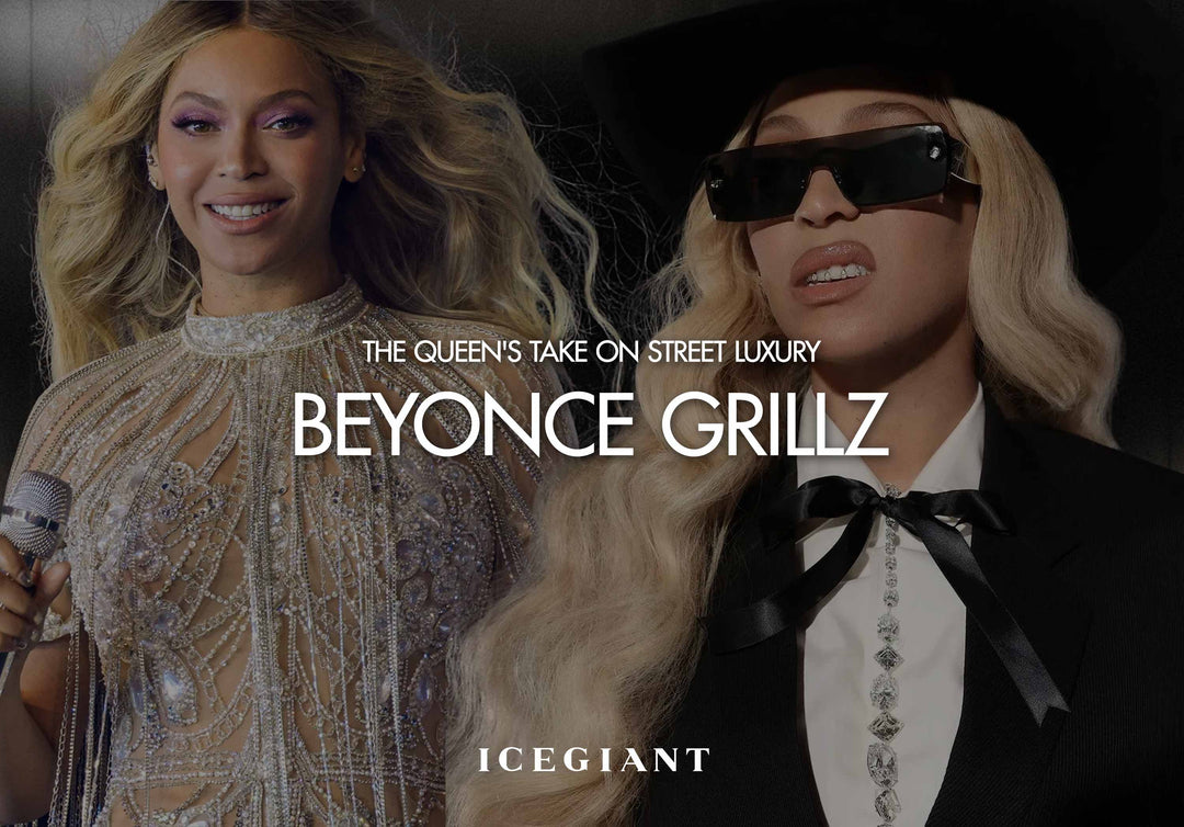 BEYONCE GRILLZ: THE QUEEN'S TAKE ON STREET LUXURY
