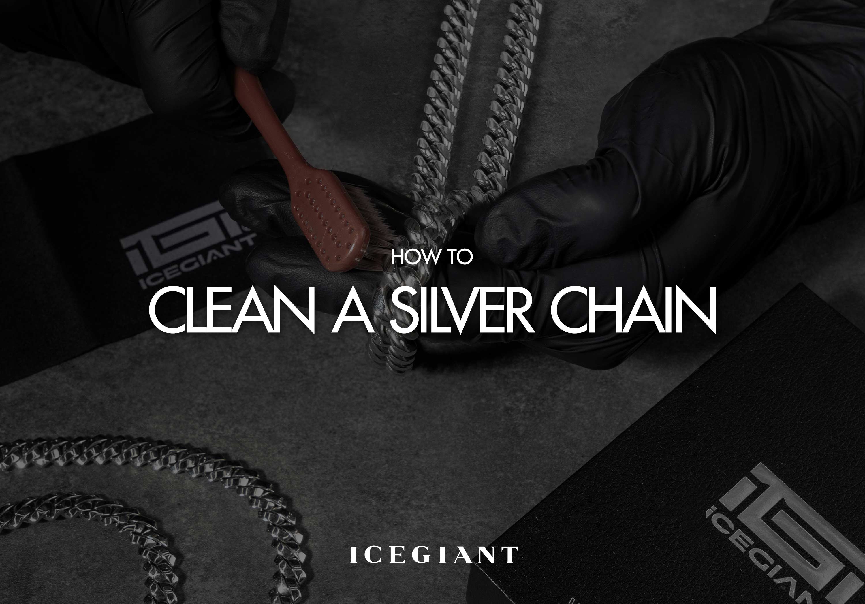 HOW TO CLEAN A SILVER CHAIN