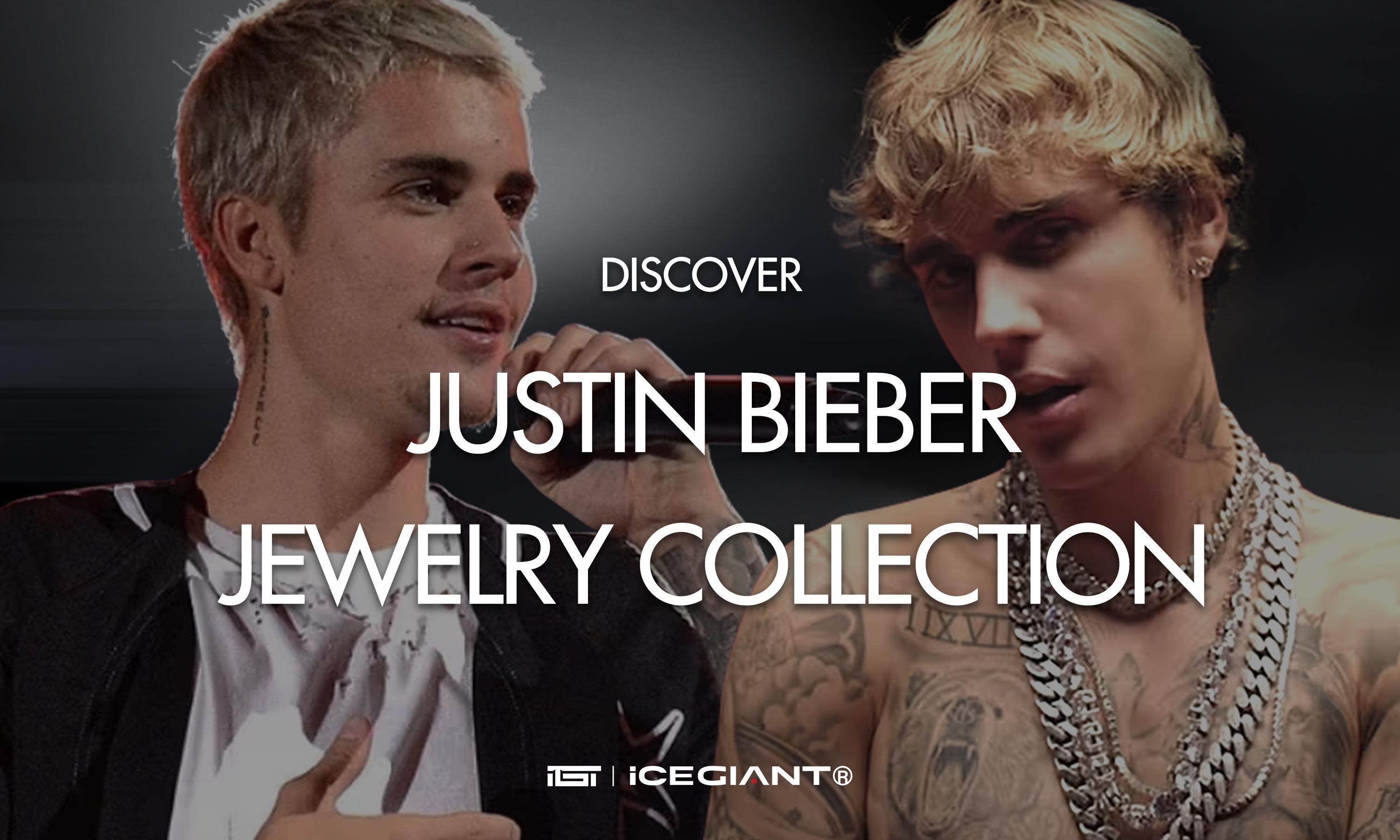 DISCOVER JUSTIN BIEBER’S JEWELRY COLLECTION