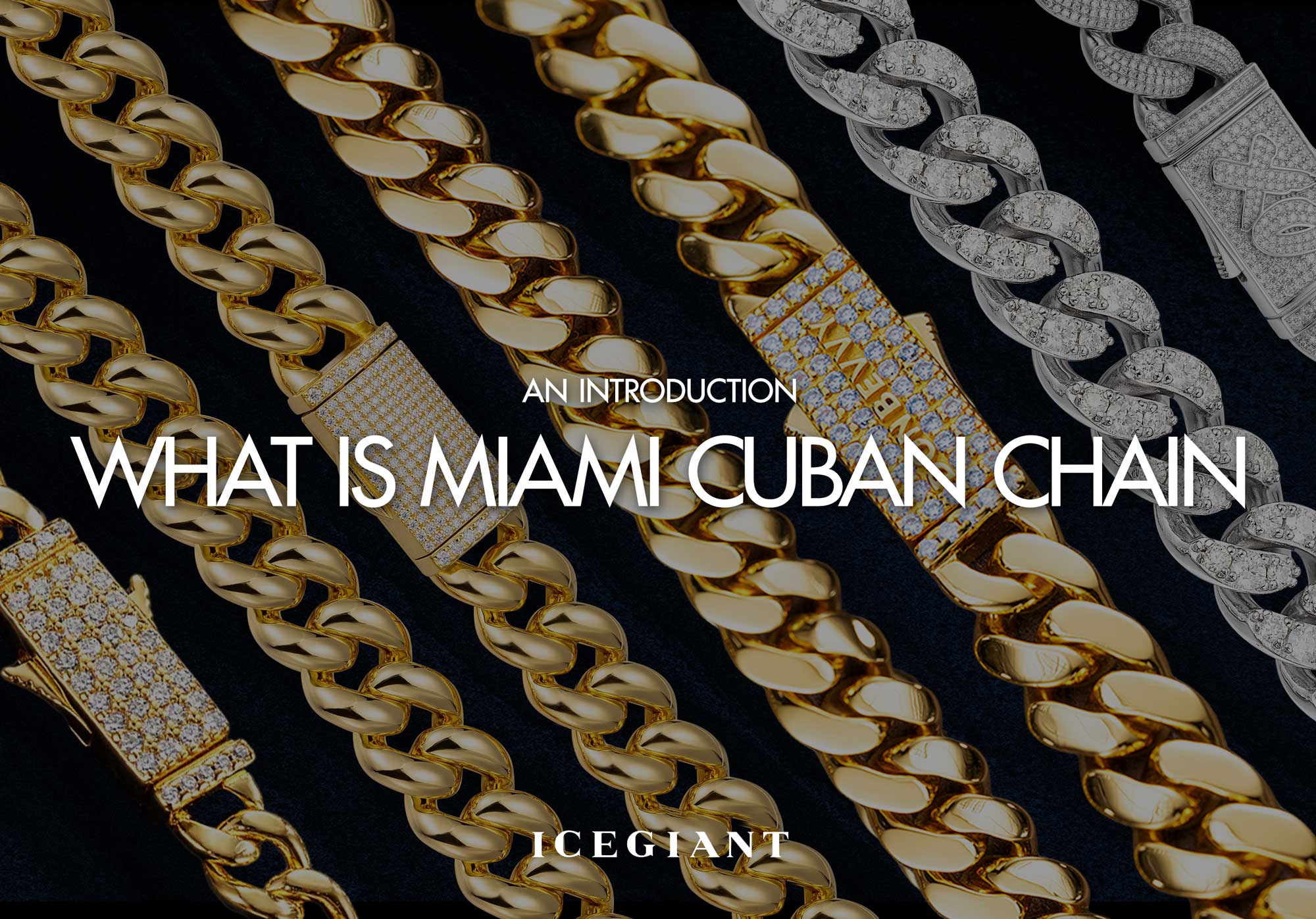 AN INTRODUCTION: WHAT IS MIAMI CUBAN CHAIN