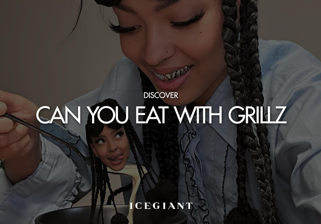 DISCOVER: CAN YOU EAT WITH GRILLZ