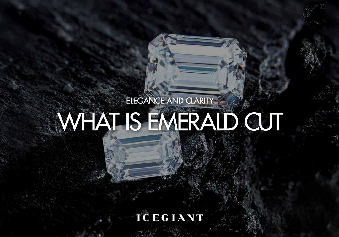 ELEGANCE AND CLARITY: WHAT IS EMERALD CUT