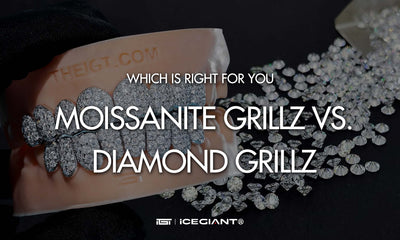 WHICH IS RIGHT FOR YOU: MOISSANITE GRILLZ VS. DIAMOND GRILLZ