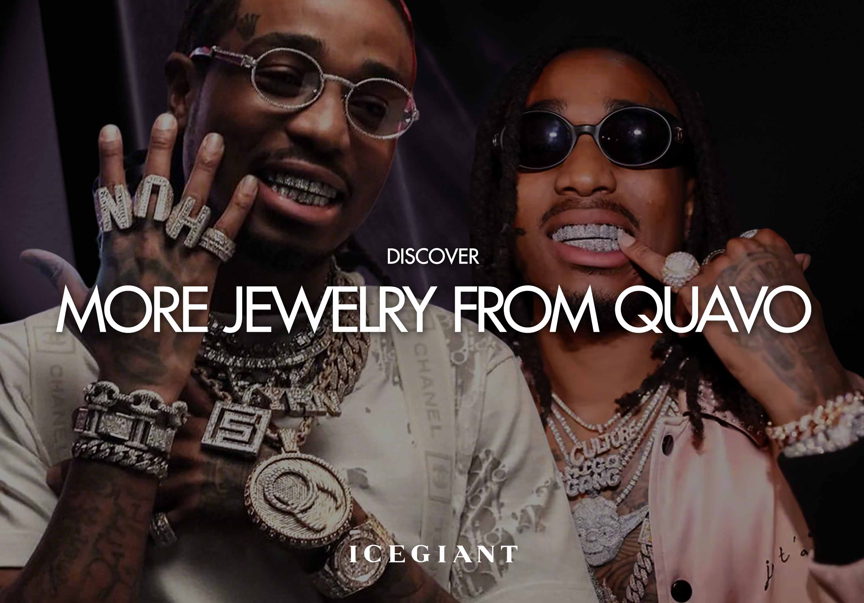 DISCOVER: MORE JEWELRY FROM QUAVO