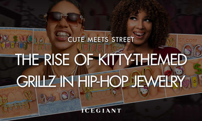 CUTE MEETS STREET: THE RISE OF KITTY-THEMED GRILLZ IN HIP-HOP JEWELRY
