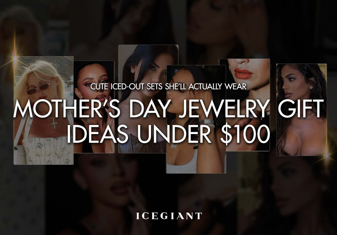 MOTHER’S DAY JEWELRY GIFT IDEAS UNDER $100: CUTE ICED-OUT SETS SHE’LL ACTUALLY WEAR