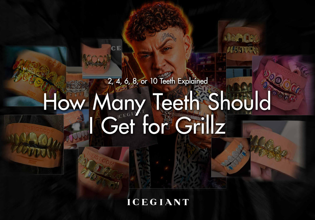 How Many Teeth Should I Get for Grillz? 2, 4, 6, 8, or 10 Teeth Explained